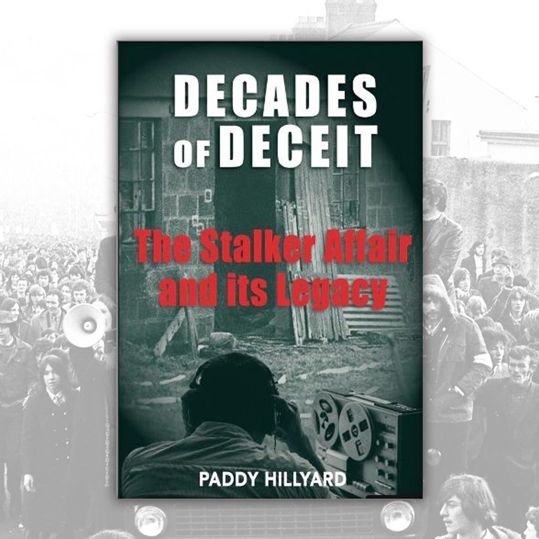 Decades of Deceit by Paddy Hillyard