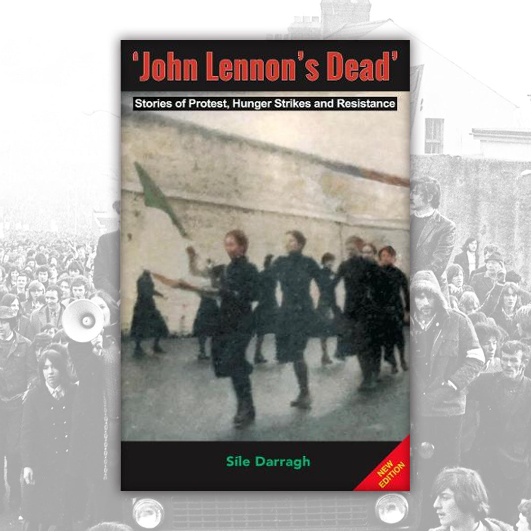 John Lennon's Dead by Síle Darragh