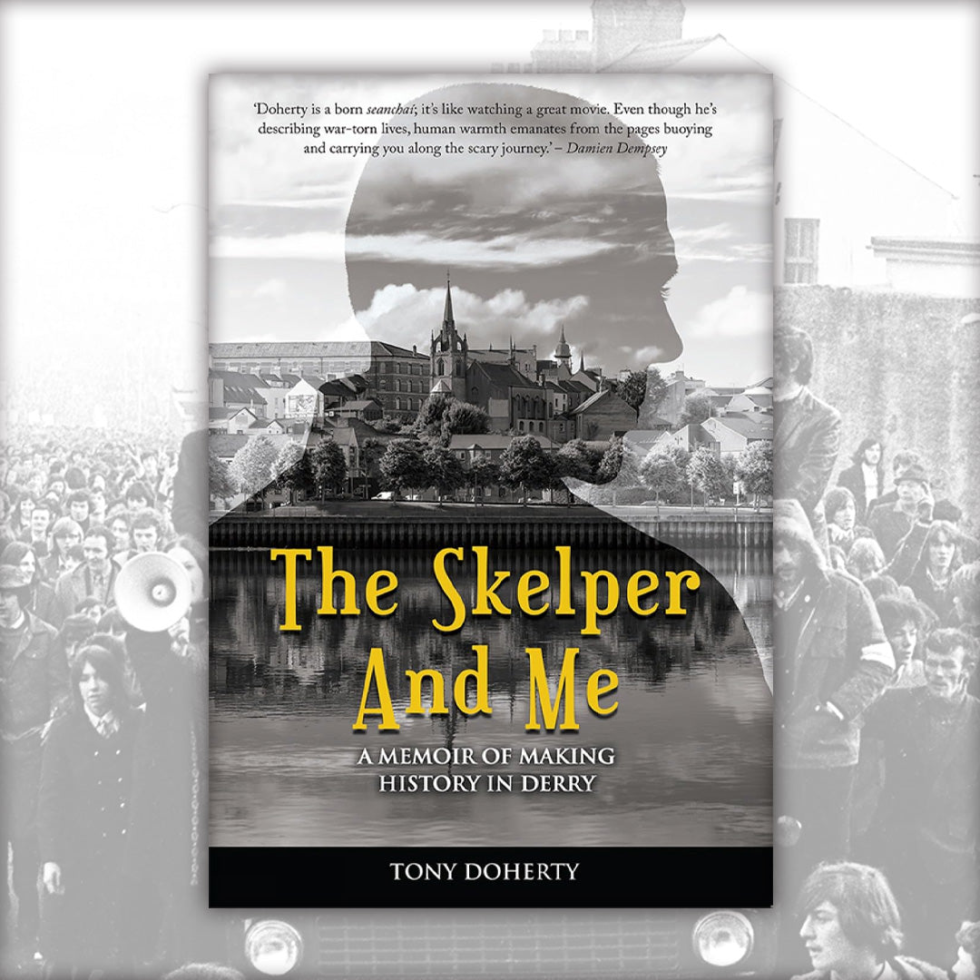 The Skelper And Me by Tony Doherty