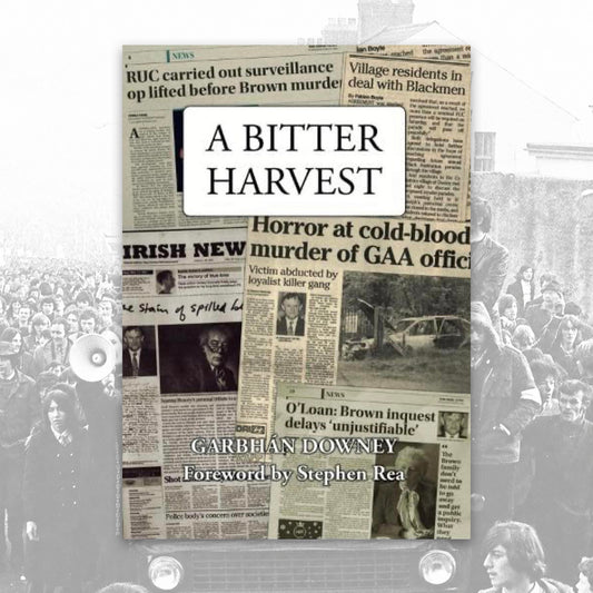 A Bitter Harvest by Garbhán Downey