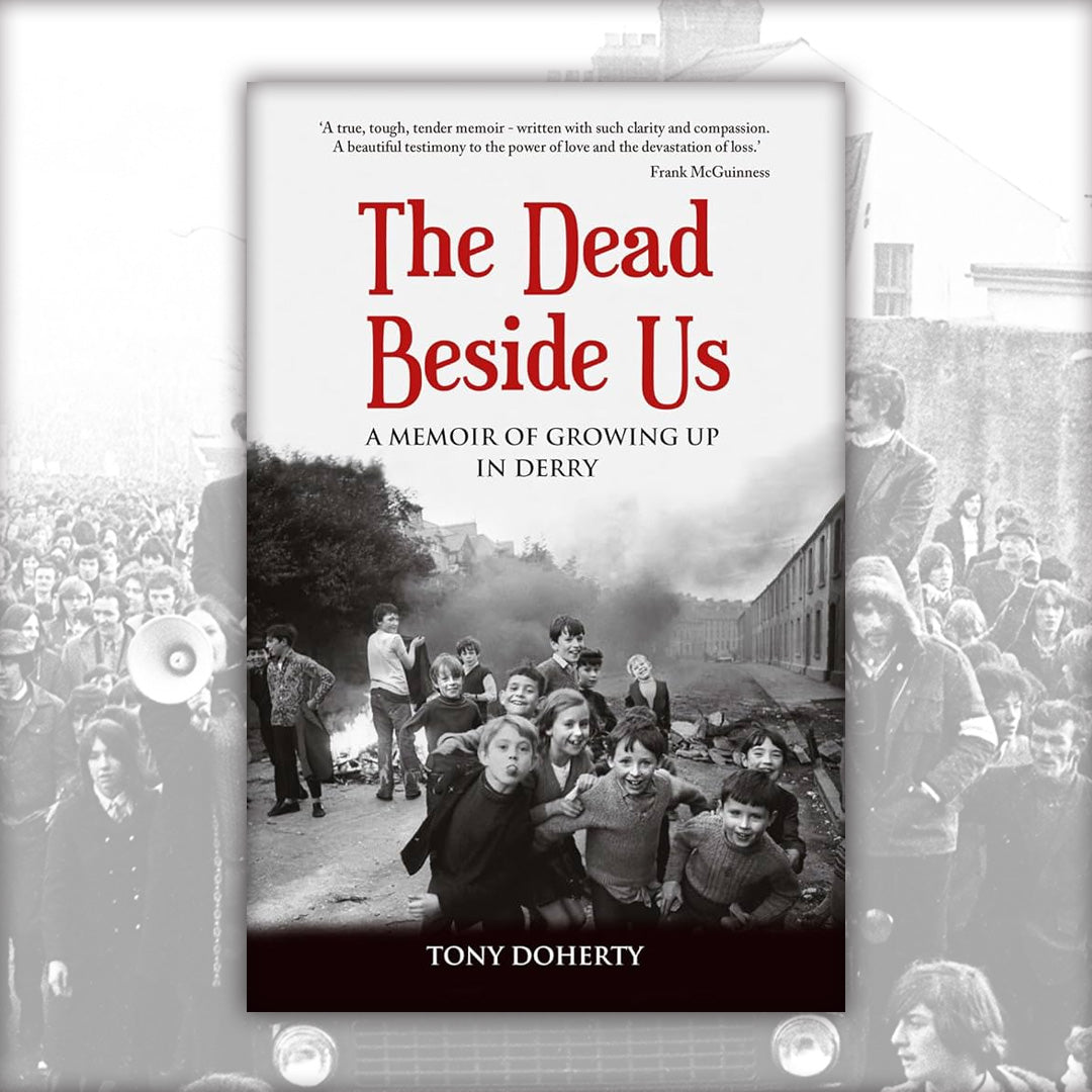 The Dead Beside Us by Tony Doherty